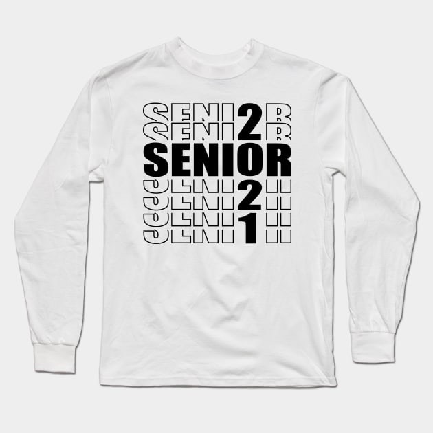 Senior 2021 Long Sleeve T-Shirt by Shop Ovov
